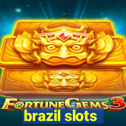 brazil slots